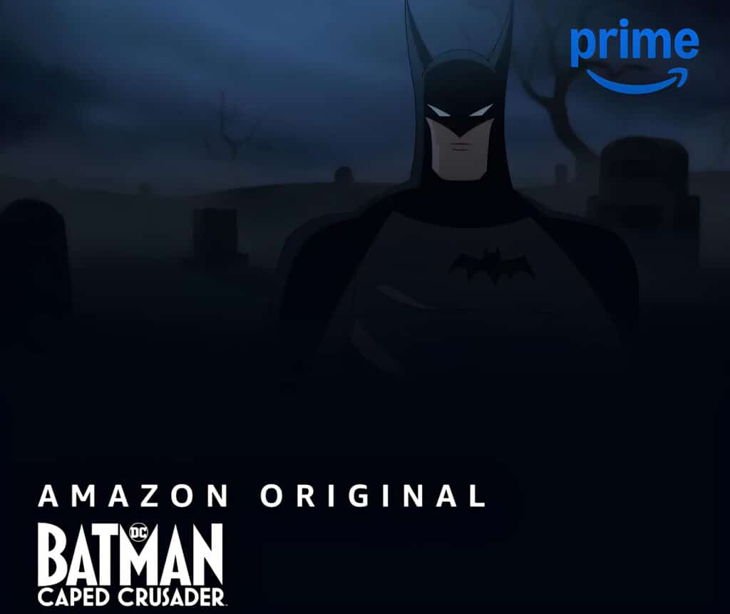 Batman: Caped Crusader animated series on amazon prime video