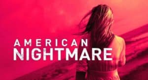 American Nightmare