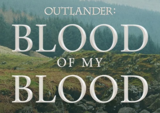 Outlander Blood of my Blood