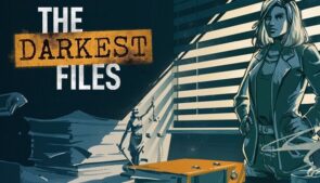 The Darkest Files Bring Gaming's Political Awakening at Gamescom