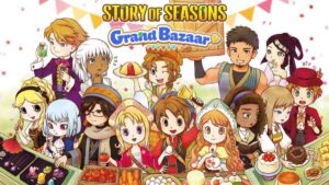 Story of Seasons: Grand Bazaar