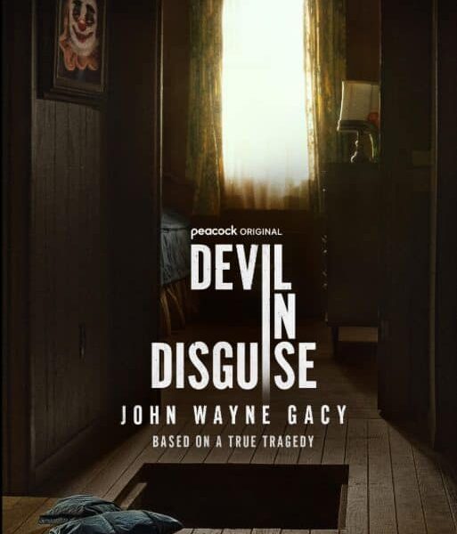 Devil in Disguise: John Wayne Gacy