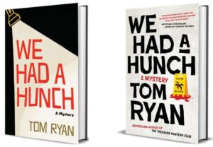 "We Had a Hunch" by Tom Ryan book covers