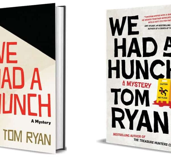"We Had a Hunch" by Tom Ryan book covers