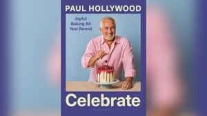 Celebrate: Joyful Baking All Year Round, Paul Hollywood