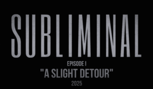 Subliminal, Episode One, psychological horror, dream, nightmare,