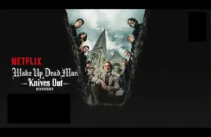 Wake Up Dead Man: A Knives Out Mystery, Netflix