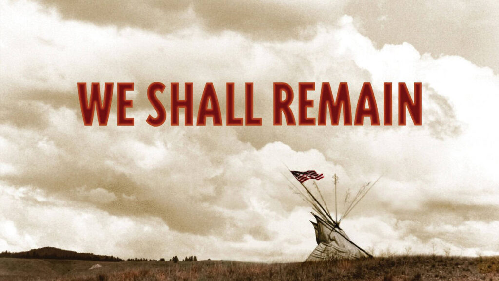"We Shall Remain" documentary series