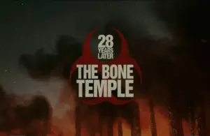28 Years Later: The Bone Temple poster