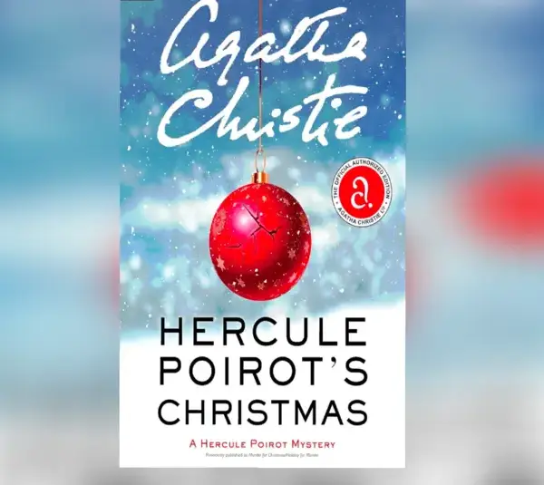 Agatha Christie's Hercule Poirot's Christmas is one of five christmas thrillers to read for the season