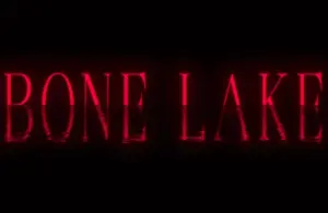 Romantic horror thriller Bone Lake, streaming to Netflix in 2026, Mercedes Bryce Morgan film, couple on a romantic getaway are double booked by with murderous couple who want to play a deadly game