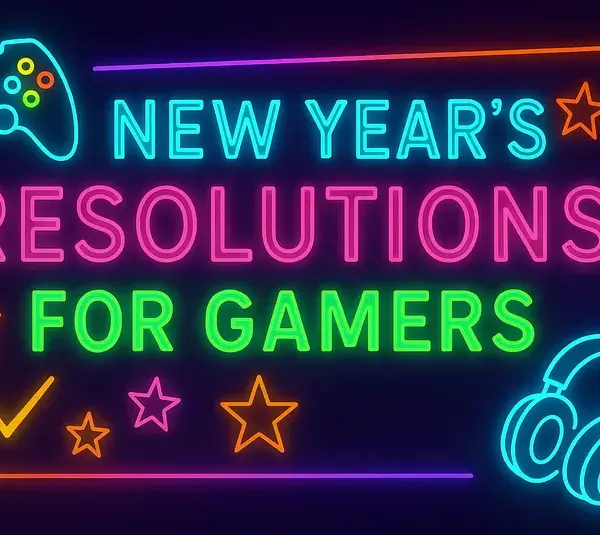 Neon sign reading "New Year's Resolutions for Gamers" for 2026 with game controller, headphones, stars, and a check mark on a dark background. Vibrant and playful.