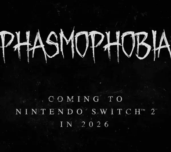 Phasmophobia, Kinetic Games, Nintendo Switch 2, full launch in 2026, immersive gameplay of the same caliber for multi-platform, cross-play availability, paranormal investigators explore haunted locations to record supernatural activity