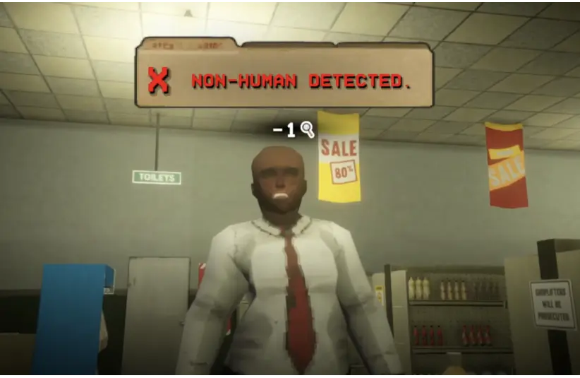 Shift at Midnight has you interrogate "customers" to spot doppelgängers