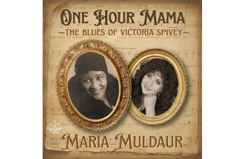 Album Cover for One Hour Mama: The Blues of Victoria Spivey by Maria Muldaur, Courtesy of Nola Blue Records