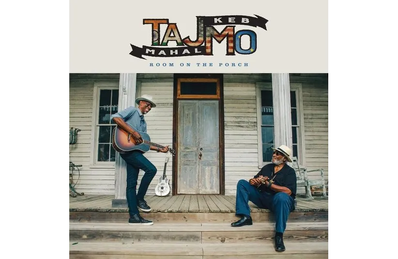 Album Cover for Room on the Porch by Taj Mahal and Keb' Mo', Courtesy of Concord Records