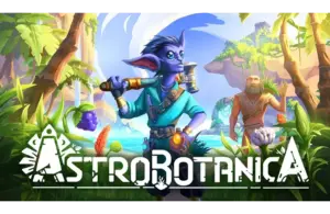 AstroBotanica has a fantasy creature with blue skin, holding a tool, stands confidently in a lush, vibrant jungle. A bearded figure and the title "AstroBotanica" are visible.