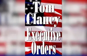 Book cover for "Executive Orders" by Tom Clancy