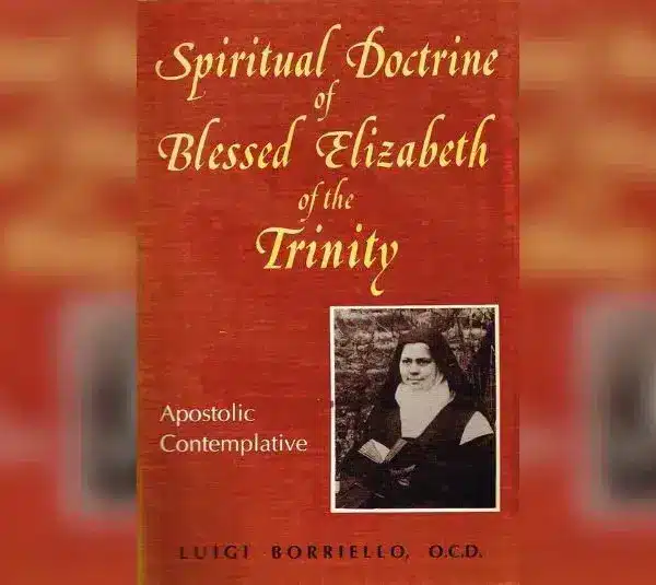 Cover of "Spiritual Doctrine of Blessed Elizabeth of the Trinity: Apostolic Contemplative"