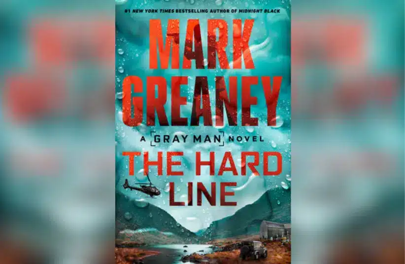 Cover for "The Hard Line" by Mark Greaney. Courtesy of Penguin Randomhouse