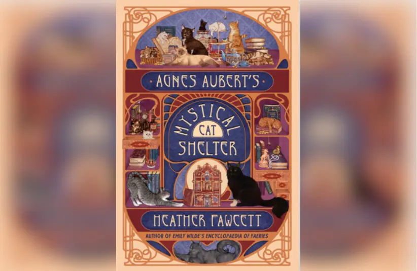 Cover for "Agnes Aubert’s Mystical Cat Shelter" by Heather Fawcett. Courtesy of Penguin Randomhouse