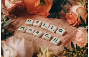 Tiles spelling out "Hello March" in preparation for the book of the month