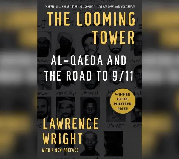 Cover of "The Looming Tower: Al-Qaeda and the Road to 9/11" by Lawrence Wright