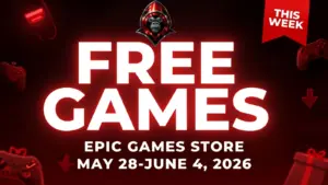 Featured image showing various gaming icons, "Free Games" "Epic Games Store" "May 28-June 4, 2026