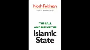 Cover of Fall & Rise of the Islamic State by Noah Feldman