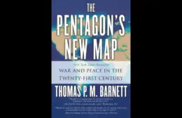 Book cover for "The Pentagon's New Map: War and Peace in the Twenty-First Century" by Thomas P.M. Barnett