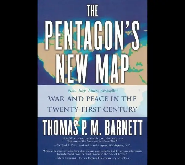 Book cover for "The Pentagon's New Map: War and Peace in the Twenty-First Century" by Thomas P.M. Barnett