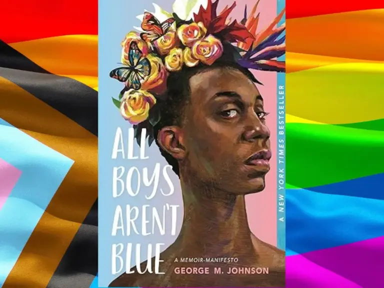 Cover for the book, "All Boys Aren't Blue" by George M. Johnson with a Pride flag in the background