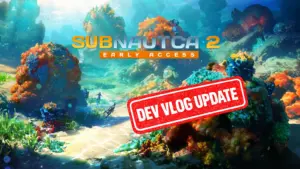 Dev Vlog Stamped Subnautica 2 image