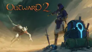 Cover art for "Outward 2" shows a desert scene with a hooded figure aiming a weapon at a skeletal creature. A backpack and sword lie nearby. Mystical, adventurous tone.