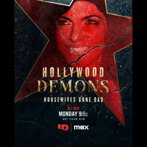 Cracked Hollywood star with a woman's face superimposed. Text reads: "Hollywood Demons: Housewives Gone Bad," promoting "Hollywood Demons" show airing Monday 9|8c on ID and Max.