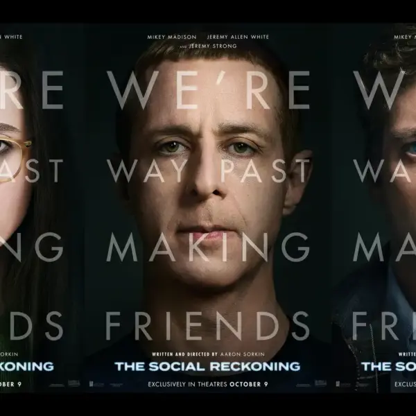 Three faces of individuals with a serious expression, featured overlaid with the text "WE'RE WAY PAST MAKING FRIENDS" and "THE SOCIAL RECKONING." The film's title is prominently displayed, along with its release date.