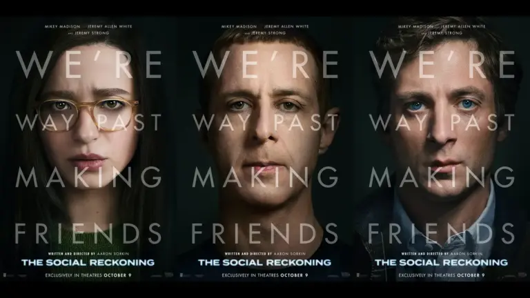 Three faces of individuals with a serious expression, featured overlaid with the text "WE'RE WAY PAST MAKING FRIENDS" and "THE SOCIAL RECKONING." The film's title is prominently displayed, along with its release date.