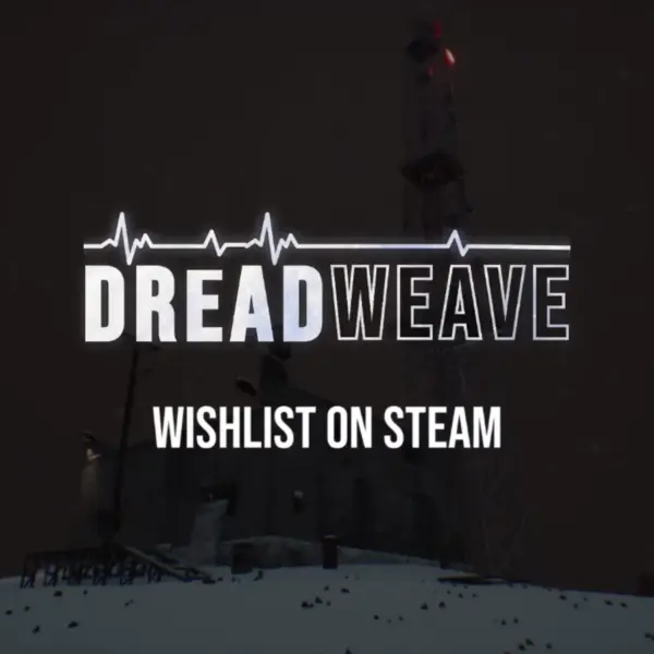 The Dreadweave title on a black background, with the words "Wishlist on Steam" in white font underneath it.