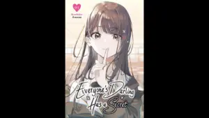 A girl with long hair is holding a finger to her lips, implying silence. The title reads "Everyone's Darling Has a Secret." Everyone's Darling Has a Secret anime