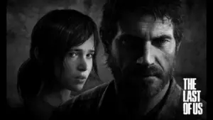 A black and white image featuring two characters from "The Last of Us." One character is a young girl looking over her shoulder, and the other is a rugged man with a serious expression. The title "THE LAST OF US" is displayed in bold white letters at the bottom right corner.
