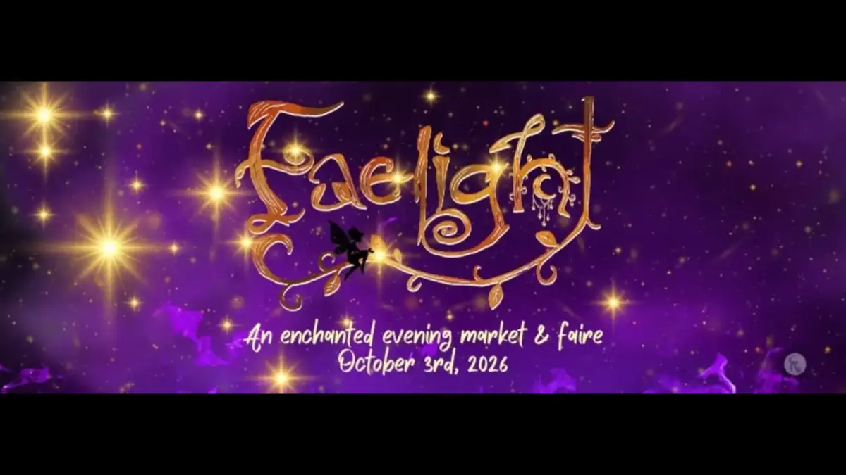 Faelight: An enchanted evening market & faire, October 3rd, 2026. Casting Whimsy tea room